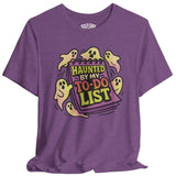 Haunted by My To-Do List Shirt