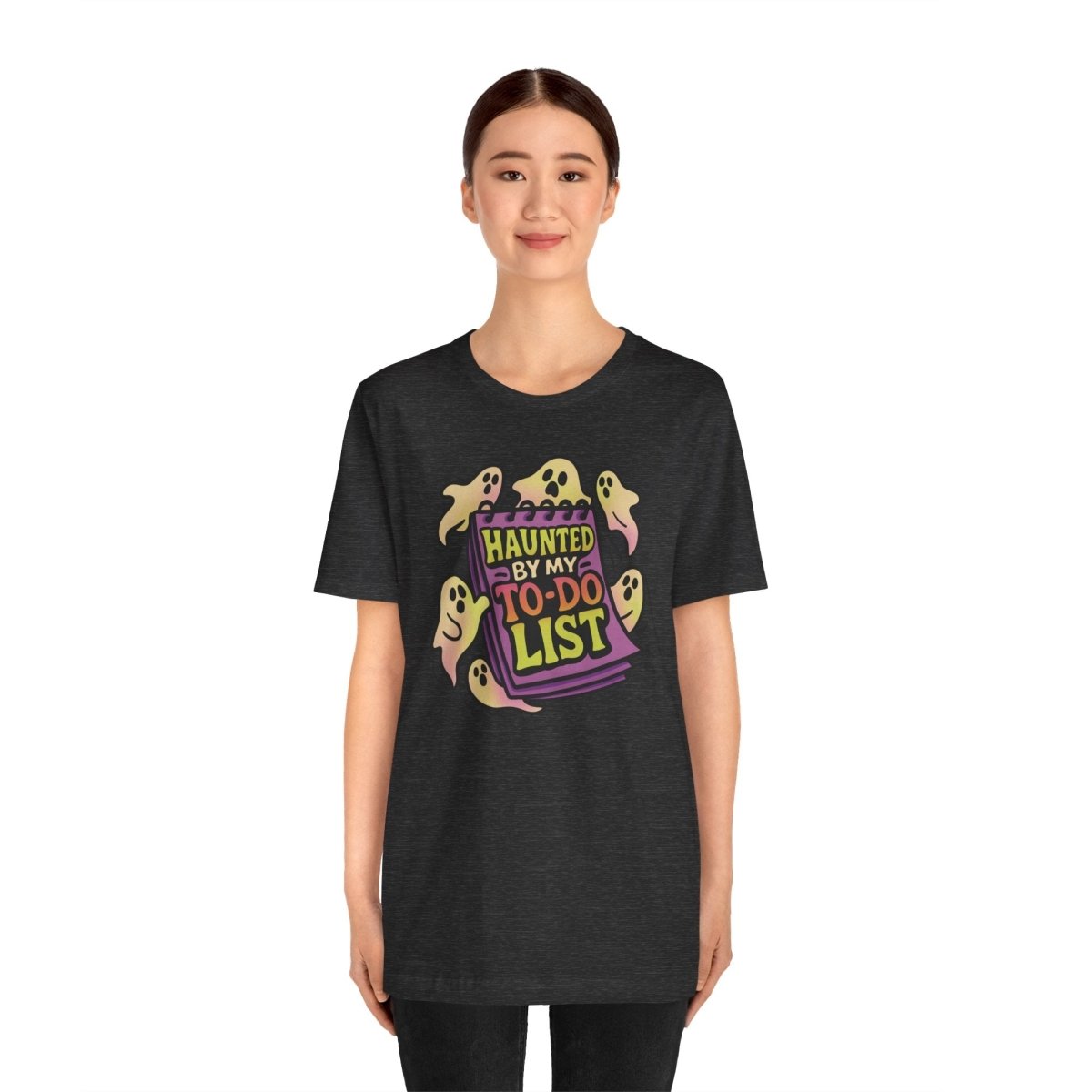 Haunted by My To-Do List Shirt