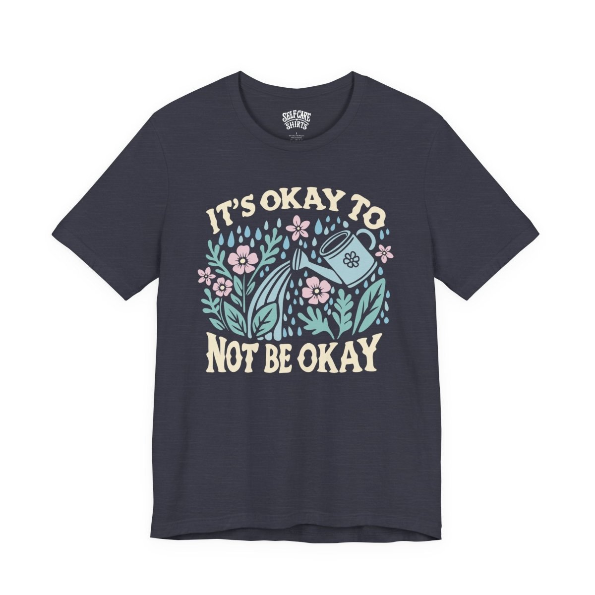 It's Okay to Not Be Okay Shirt