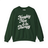 Naughty, Nice & In Therapy Sweatshirt