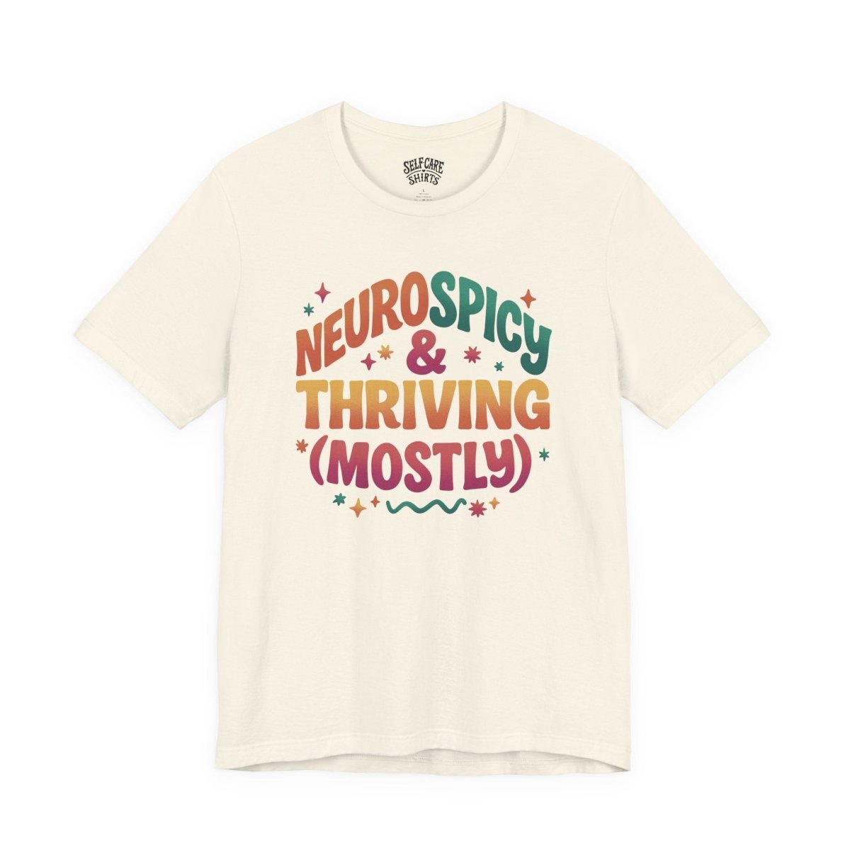 Neurospicy & Thriving Shirt