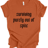 Surviving Purely Out Of Spite T-Shirt: Pumpkin