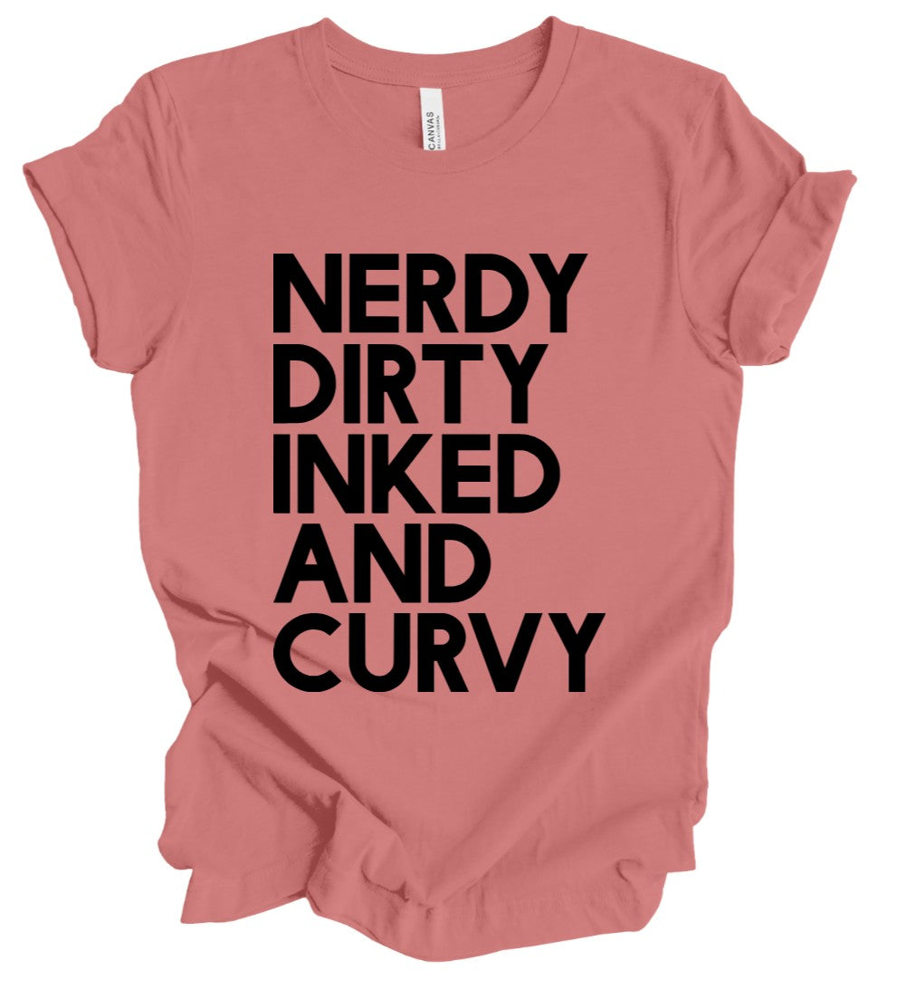 Nerdy Dirty Inked and Curvy T-Shirt: Dusty Rose
