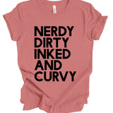 Nerdy Dirty Inked and Curvy T-Shirt: Dusty Rose