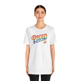 Proud Rainbow Shirt