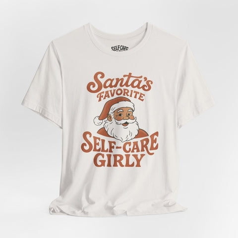Santa's Favorite Self-Care Girly Shirt
