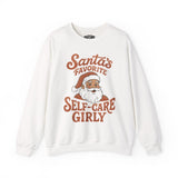 Santa's Favorite Self-Care Girly Sweatshirt