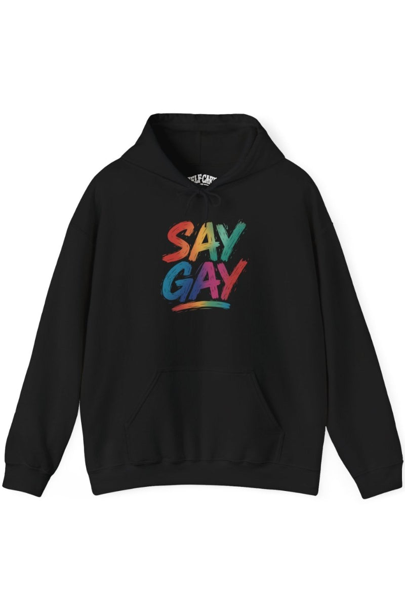 Say Gay Hoodie