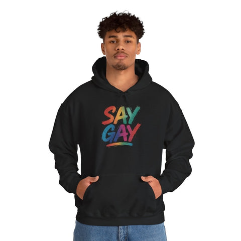 Say Gay Hoodie