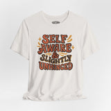 Self-Aware and Slightly Unhinged Shirt