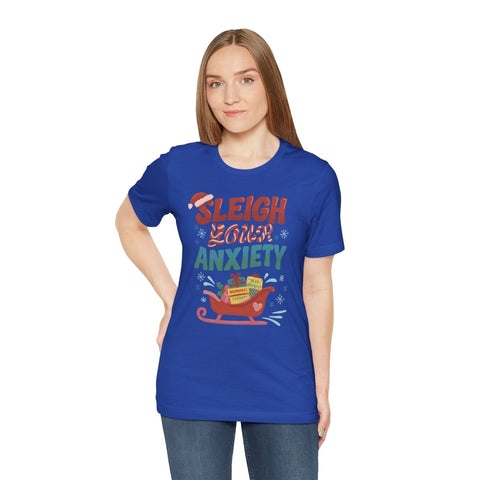 Sleigh Your Anxiety Shirt