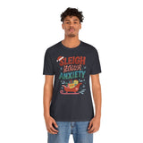 Sleigh Your Anxiety Shirt