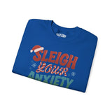 Sleigh Your Anxiety Sweatshirt