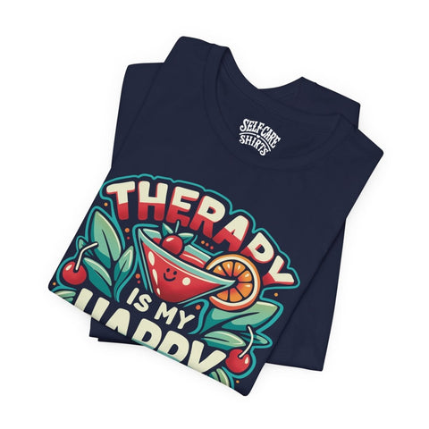 Therapy Is My Happy Hour Shirt