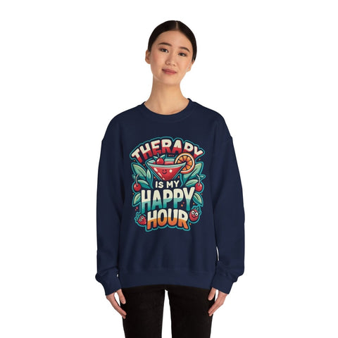 Therapy Is My Happy Hour Sweatshirt