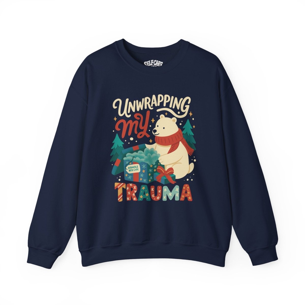 Unwrapping My Trauma Sweatshirt