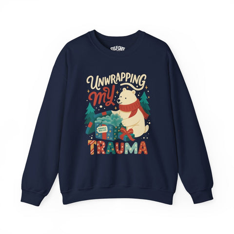 Unwrapping My Trauma Sweatshirt