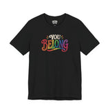 You Belong Shirt