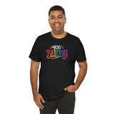 You Belong Shirt
